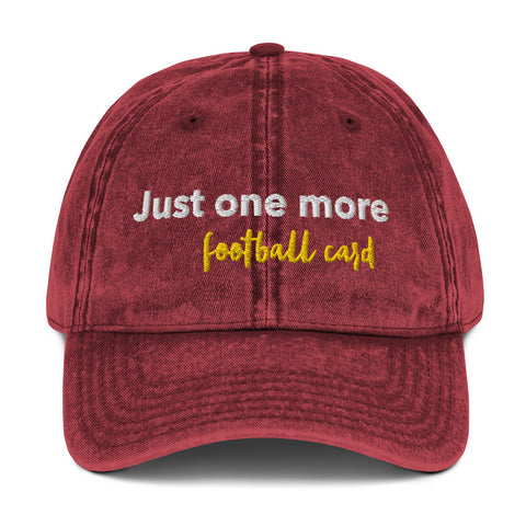 Just One More... Vintage Cotton Twill Cap Football