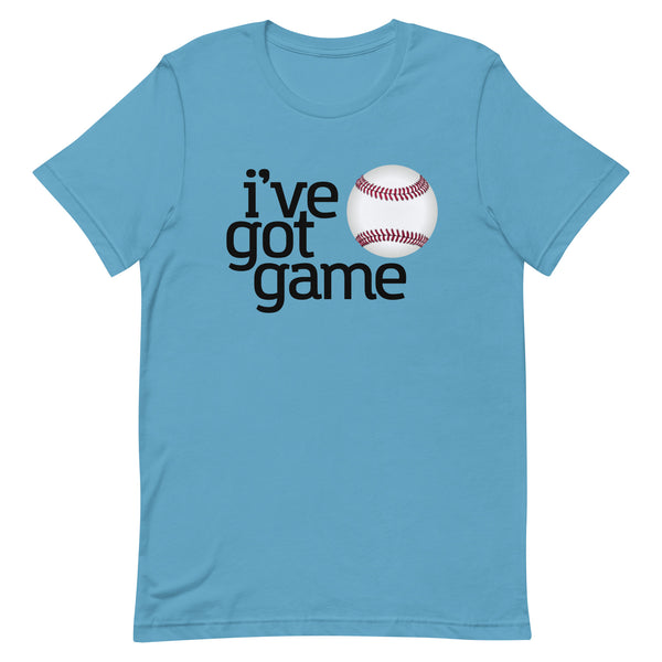 I've Got Game Baseball T-Shirt